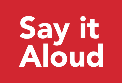 Say it Aloud: An Evening of Poetry and Spoken Word Performances