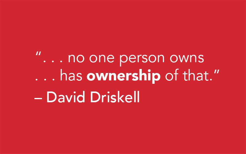 "no one person owns... has ownership of that." -David Driskell