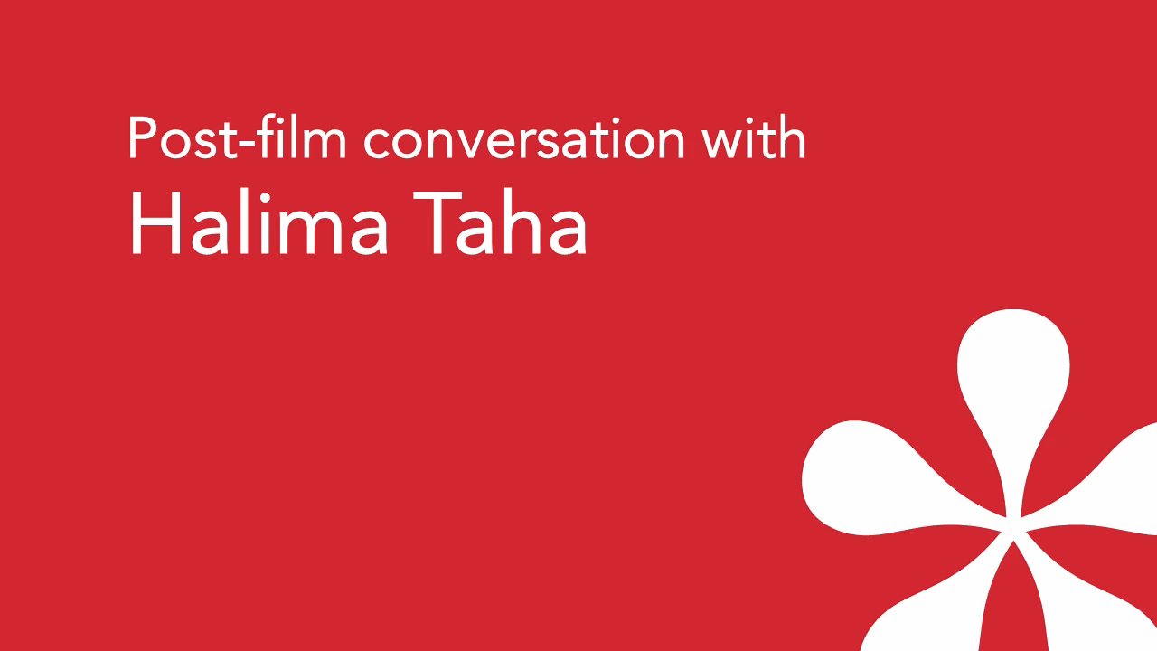 Post-film Conversation: Halima Taha