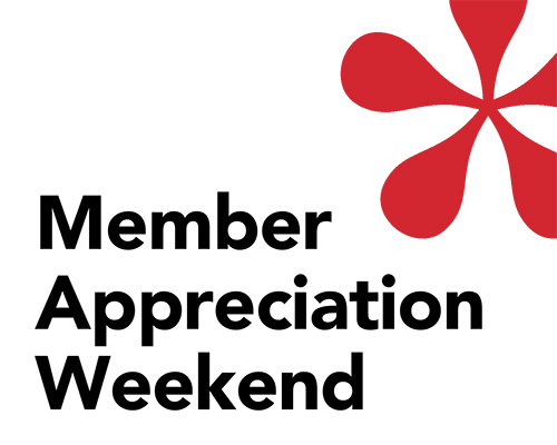 Member Appreciation Weekend