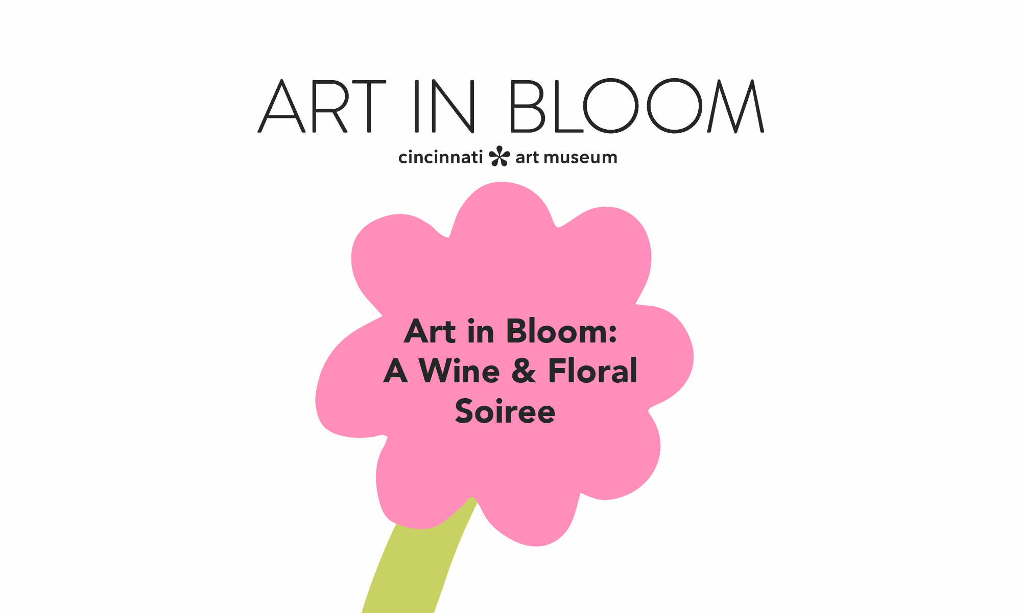 Art in Bloom: A Wine & Floral Soirée