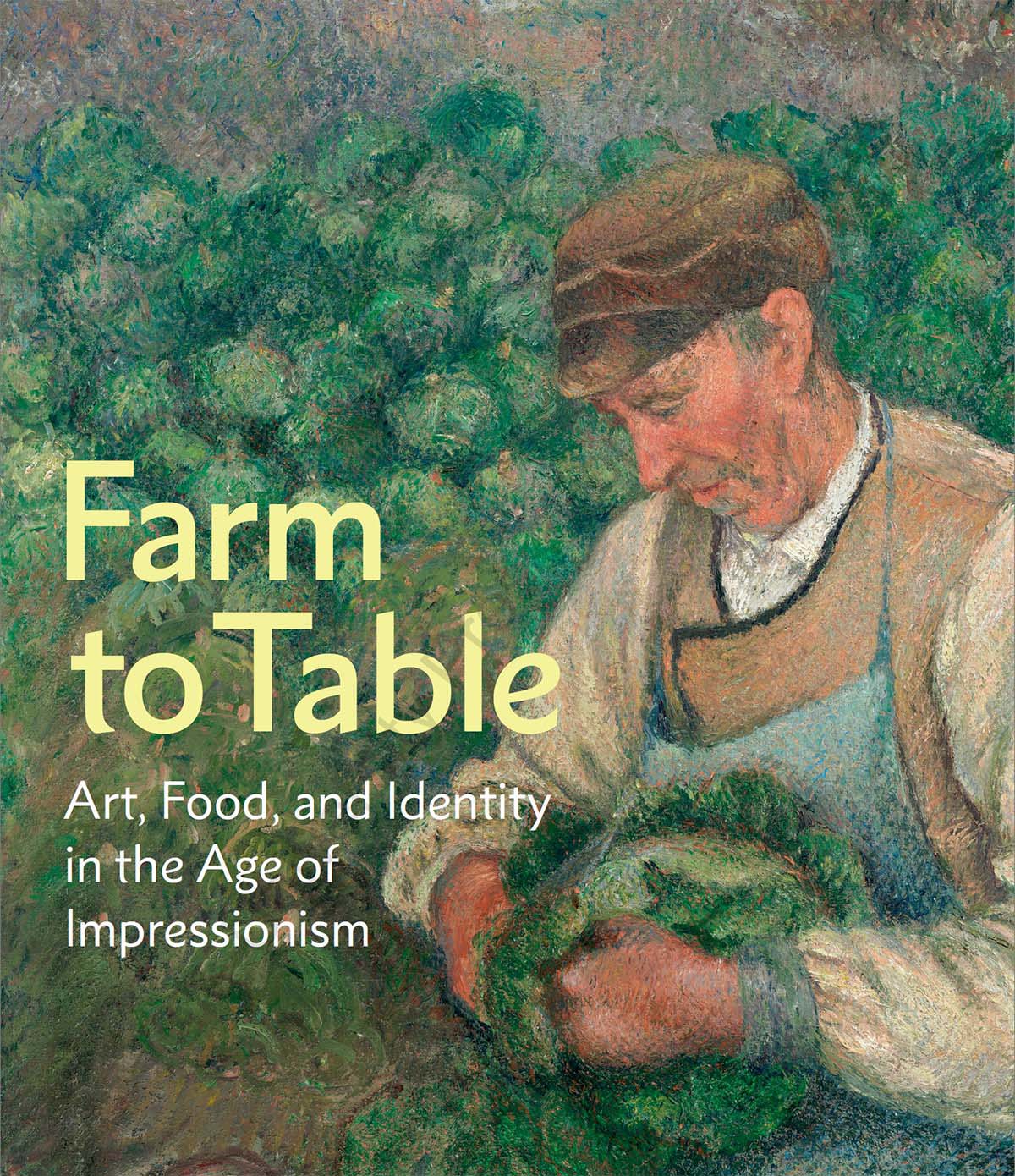 Farm to Table: Art, Food, and Identity in the Age of Impressionism