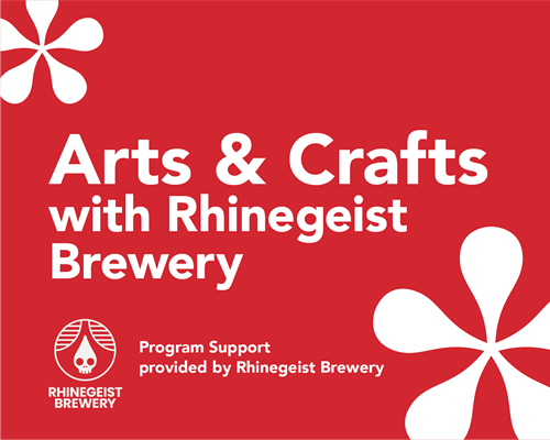 Arts and Crafts with Rhinegeist Brewery