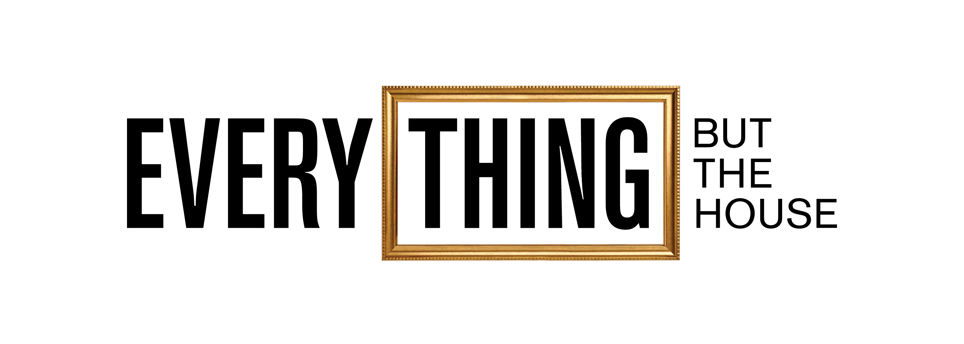 Everything But The House